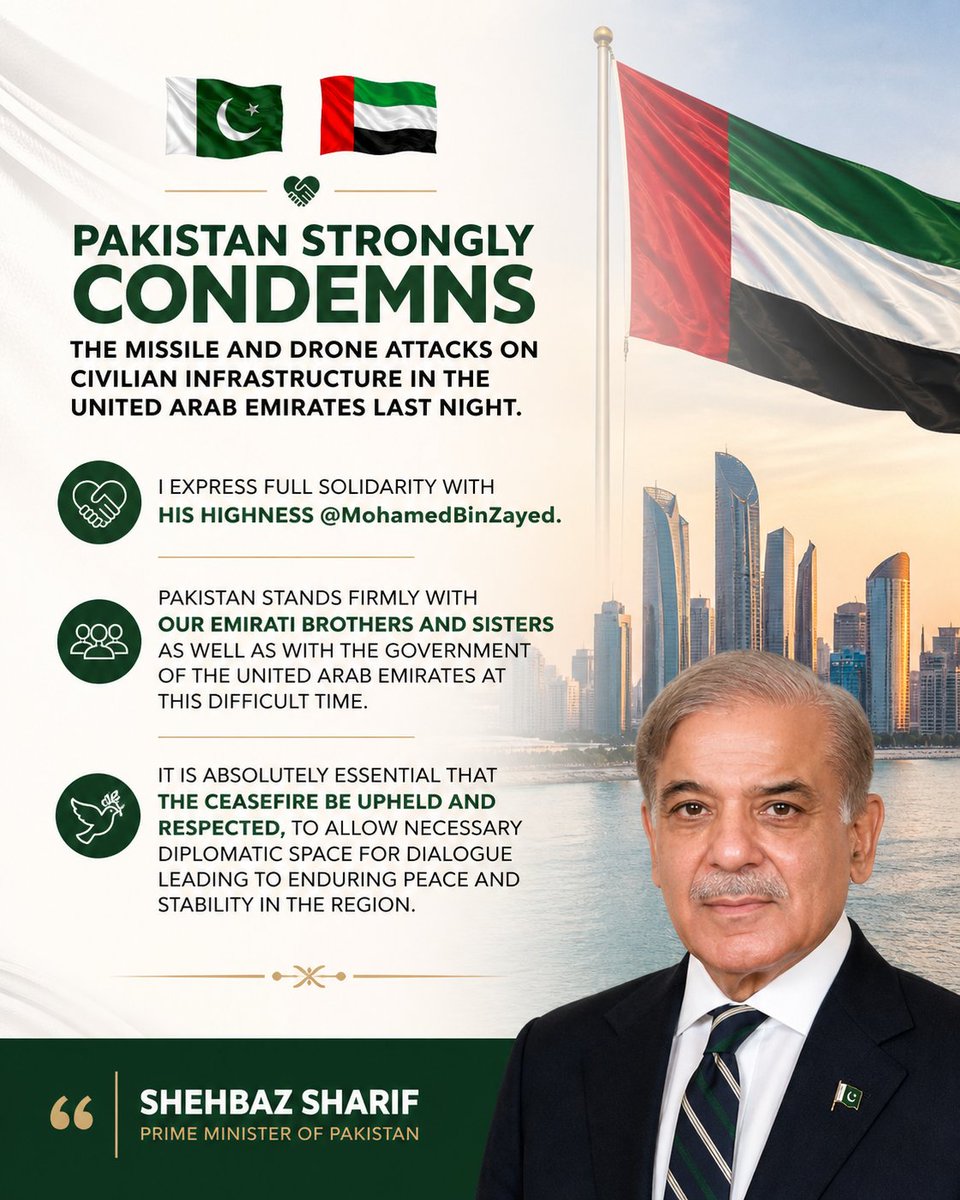 GDiplomacyLens's tweet photo. PM @CMShehbaz strongly condemns the missile &amp; drone attacks on civilian infrastructure in the #UAE.In his message on X,he wrote,We express full solidarity with His Highness @MohamedBinZayed &amp; stand firmly with our Emirati brothers &amp; sisters.
@uaeembassyisb https://t.co/LX26KoR9Jg