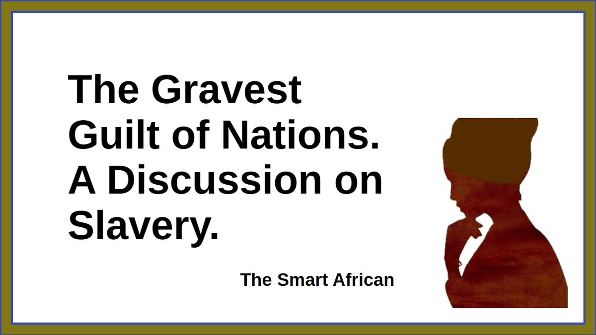 NdidiUwechue's tweet image. Another eye-opening and decolonising MUST READ from TSA: "The Gravest Guilt of Nations. A Discussion on Slavery."
Link:
thesmartafrican.substack.com/p/the-gravest-…
#Africa #Igbo #Nigeria #BlackTwitter #BlackPeople #BlackCommunity
@blackvoices