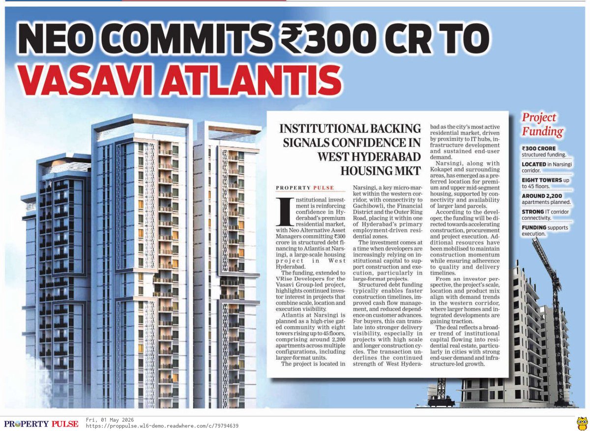 Proppulse26's tweet image. NEO COMMITS ₹300 CR TO VASAVI ATLANTIS

INSTITUTIONAL BACKING SIGNALS CONFIDENCE IN
WEST HYDERABAD HOUSING MKT

epaper.proppuls.in
proppuls.in
..
#NeoInvestment #VasaviAtlantis #RealEstateInvestment #FundingNews #BusinessGrowth #InvestmentOpportunities