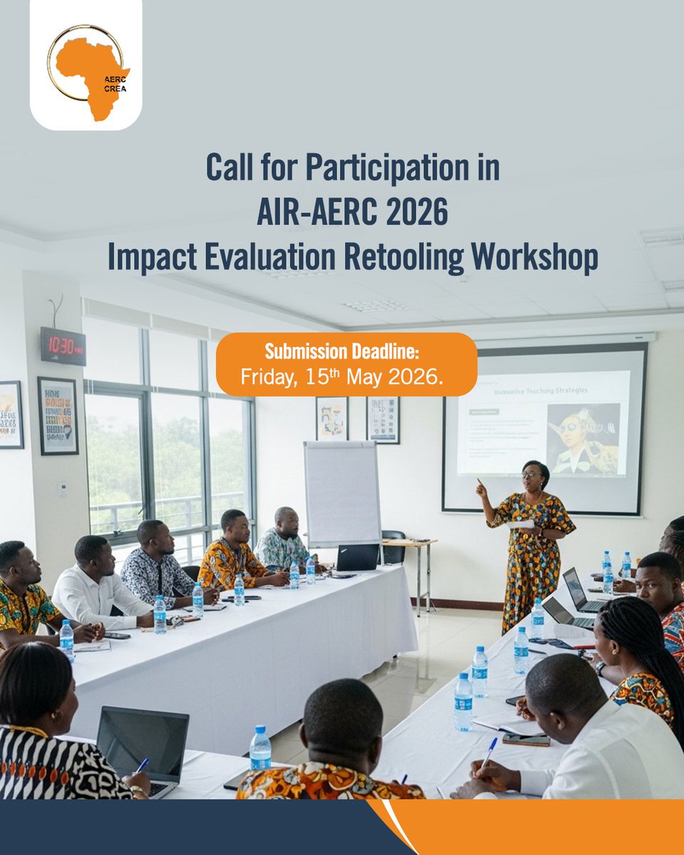 AERCAFRICA's tweet photo. What if better policy decisions across Africa started with stronger evidence?

The African Economic Research Consortium, in partnership with American Institutes for Research (AIR), is calling on teaching faculty and early-career researchers to apply for the 2026 Impact Evaluation Faculty Retooling Workshop.

This intensive, hands-on programme will equip you with the tools to design, analyse, and interpret impact evaluations that shape real-world outcomes across the continent.

🔗 Read more and apply: https://t.co/Qdzn2ybM9p
⏰ Deadline: Friday, May 15, 2026

#WeAreAERC #AERCImpact