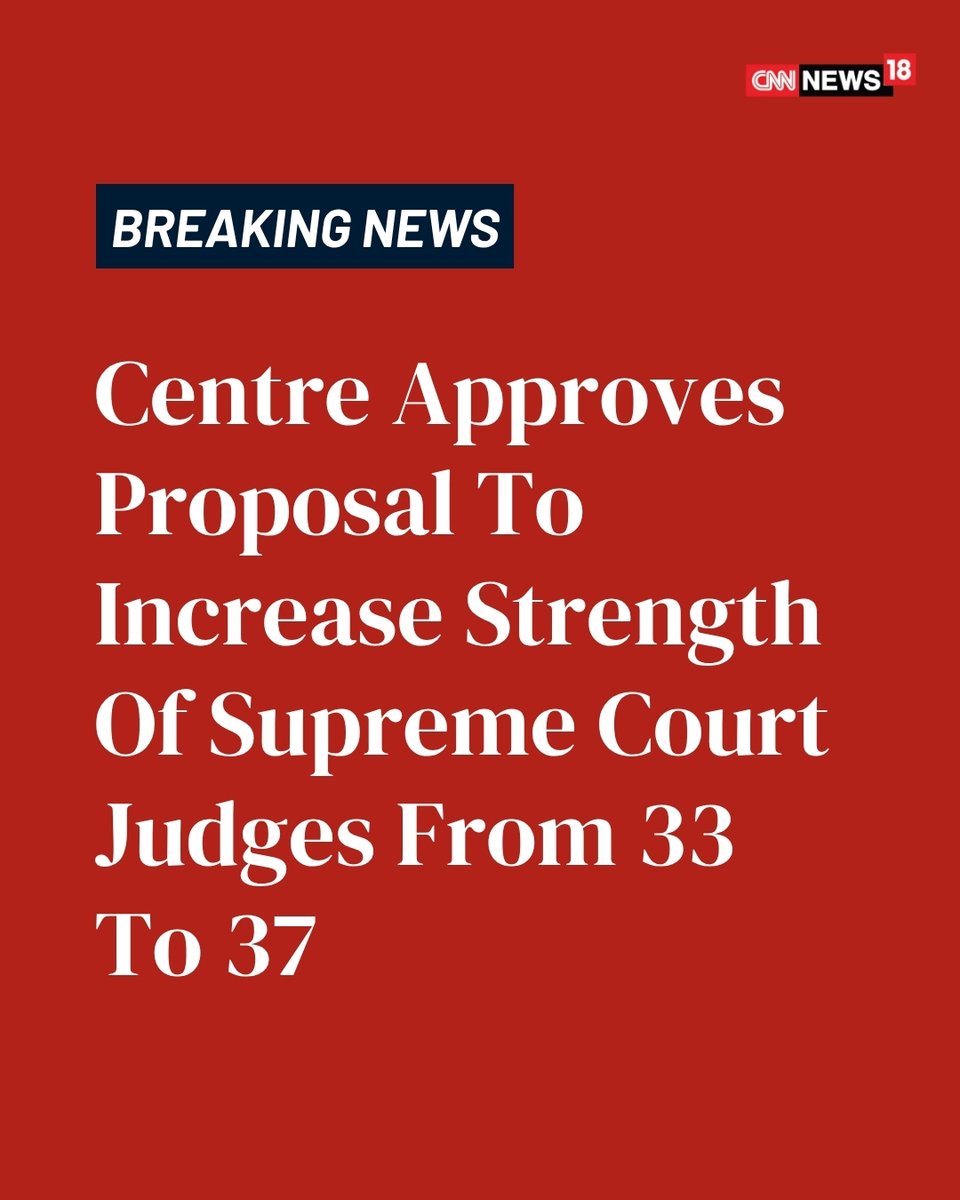 CNNnews18's tweet image. Centre Approves Proposal To Increase Strength Of Supreme Court Judges From 33 To 37

#SupremeCourt #Judges #Judiciary 

Read more here: news18.com/india/centre-a…