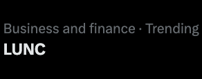 LUNC is trending again on Business &amp; Finance 🔥