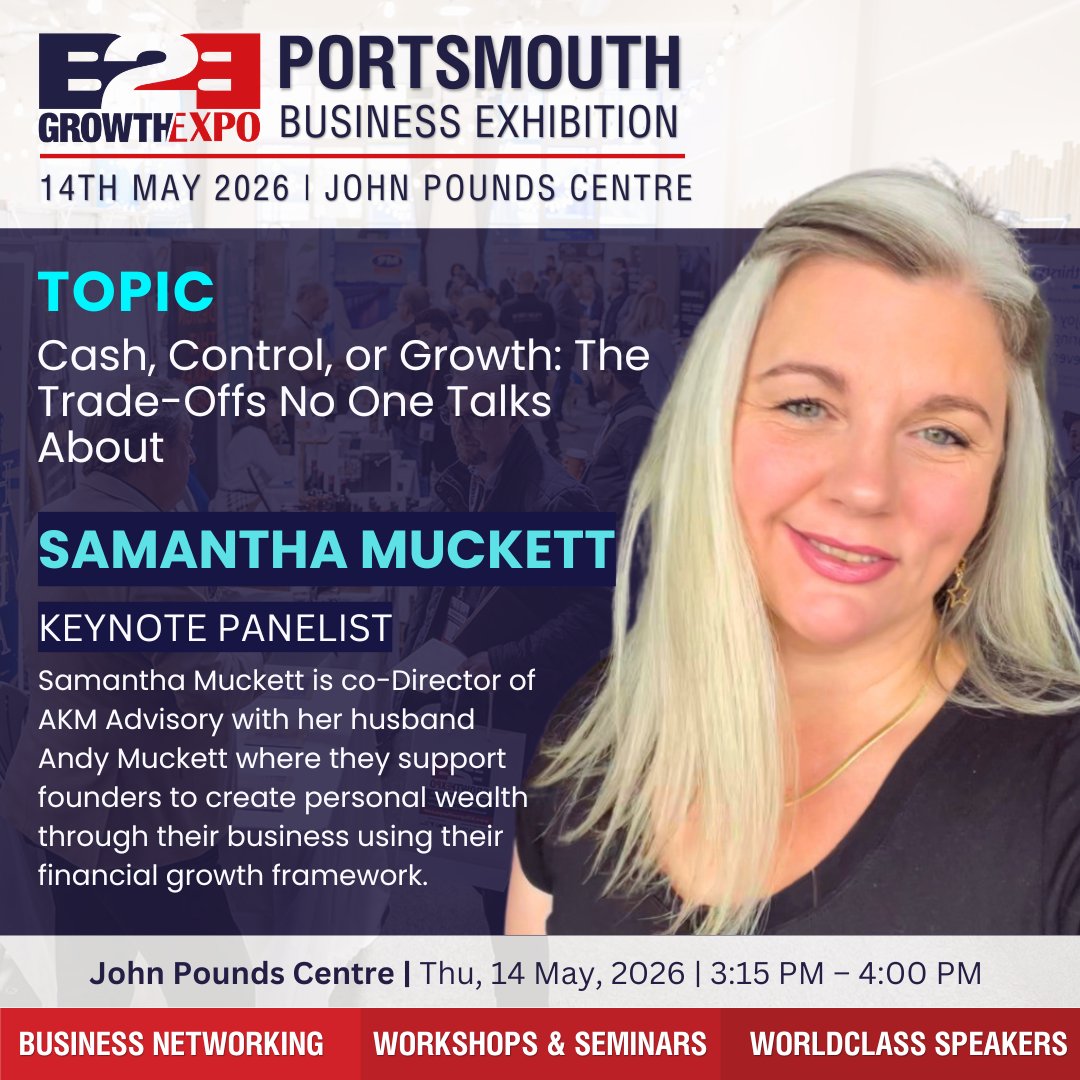 B2BGrowthExpo's tweet image. Join us at the Portsmouth B2B Growth Expo! 🎤✨
🗣 Speaker: Samantha Muckett, Director at AKM Advisory 
📅 Date: Thursday, 14 May 2026
📍 Venue: John Pounds Centre, Portsmouth
Check the comments to secure your tickets now.
#PortsmouthB2BGrowthExpo #Exhibition #BusinessGrowth