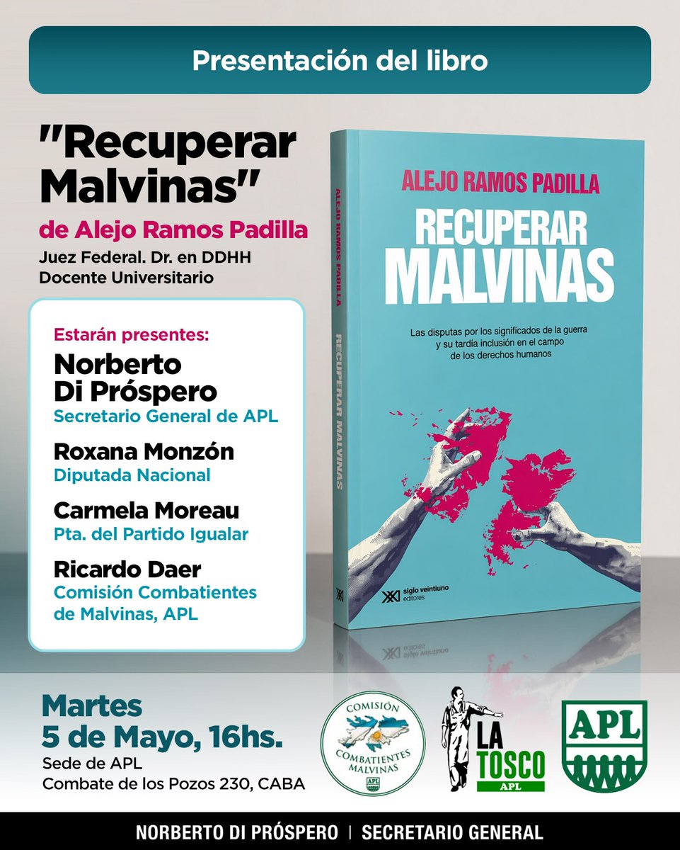 HOY | 16 hs 📚 Te invitamos a la presentación de “Recuperar Malvinas” de Alejo Ramos Padilla.

Con Norberto Di Próspero.

Panel: Roxana Monzón, Carmela Moreau, Ricardo Daer y Ernesto Alonso.

📍 Combate de los Pozos 230, CABA

Un libro que aborda la causa Malvinas desde la