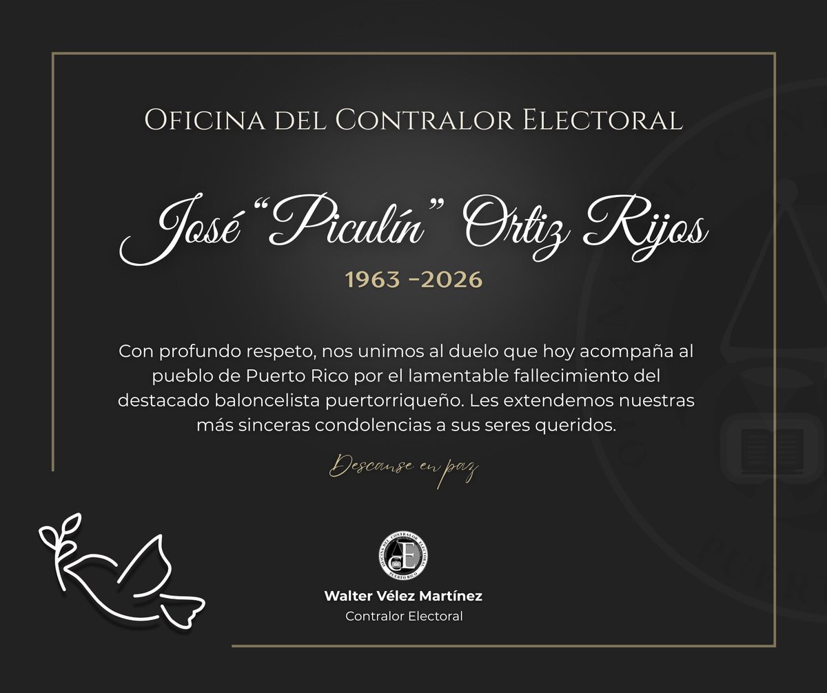 OCEPR's tweet photo. Con sincero pesar, la Oficina del Contralor Electoral se une al duelo por el fallecimiento de José “Piculín” Ortiz Rijos, figura emblemática del baloncesto puertorriqueño y orgullo del deporte nacional.

A sus familiares y amistades les extendemos nuestras condolencias.

#ocepr https://t.co/sldcubk6Hc