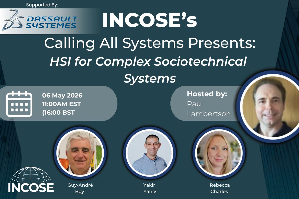 incose_org's tweet image. Calling All Systems is BACK! 📢Join the #INCOSE expert panel on 6 May to explore #HSI for Complex Sociotechnical Systems. We’re diving into the new HSI Handbook and the road to HSI2027. 🗓️ 6 May | 11am EDT 🎙️ Expert panel from #Boeing, #NASA, &amp;amp; #IEA 
bit.ly/4tU6K4f