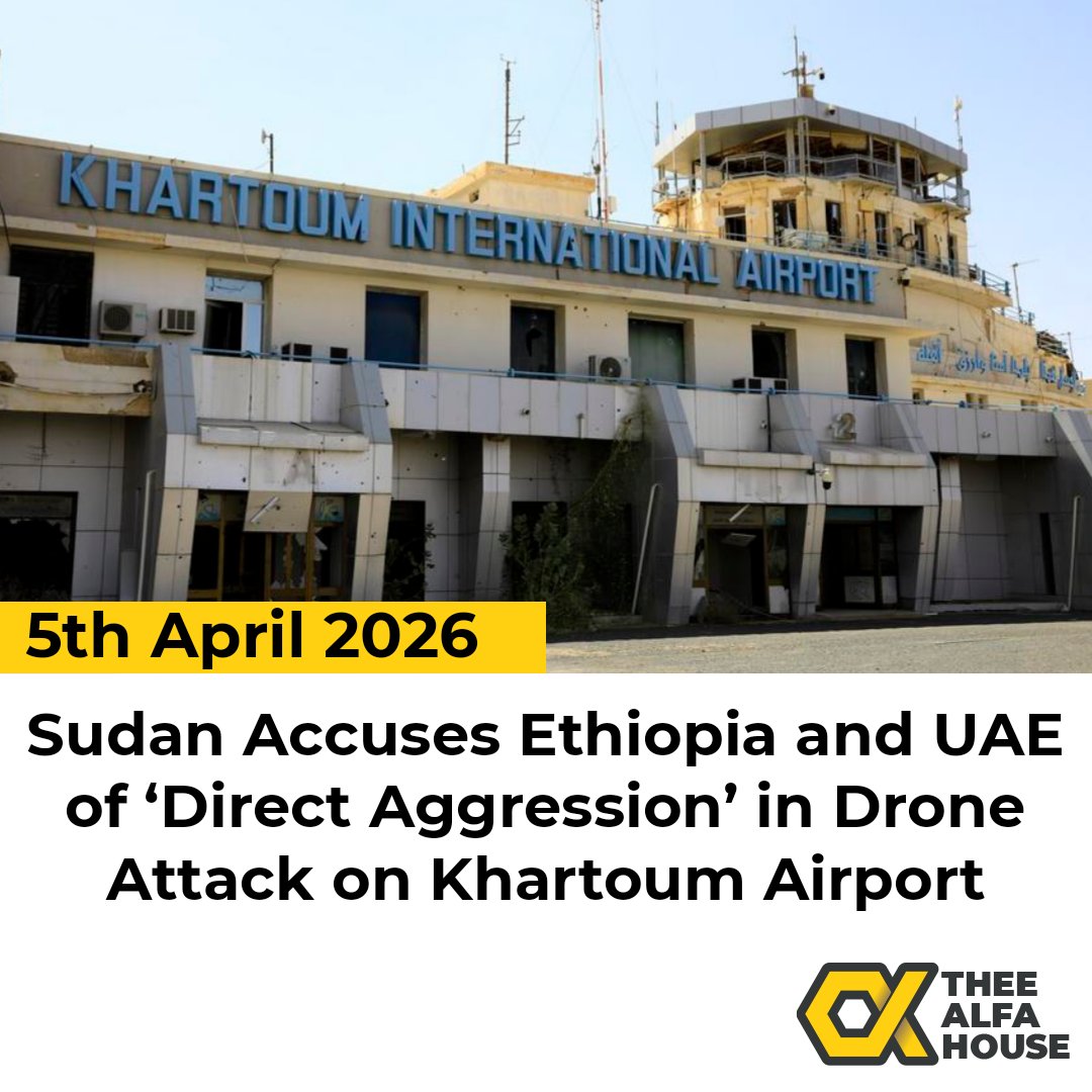 Sudan has accused Ethiopia and the UAE of launching drone strikes on its main Khartoum airport, calling it "direct aggression" that shattered a fragile calm. ( MORE👇)