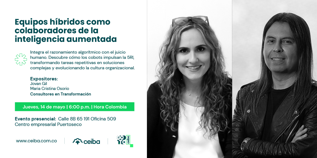 CeibaSoftware's tweet photo. ¿Cómo pasar de la automatización simple a la inteligencia aumentada? 🤖+👤

En nuestro #GoToCeiba hablaremos sobre equipos híbridos y colaboración cognitiva en la 5RI junto a Jovan Gil y Maria Cristina Osorio.

Cupos limitados: https://t.co/KVaibooQ38 https://t.co/fc27QuBShH