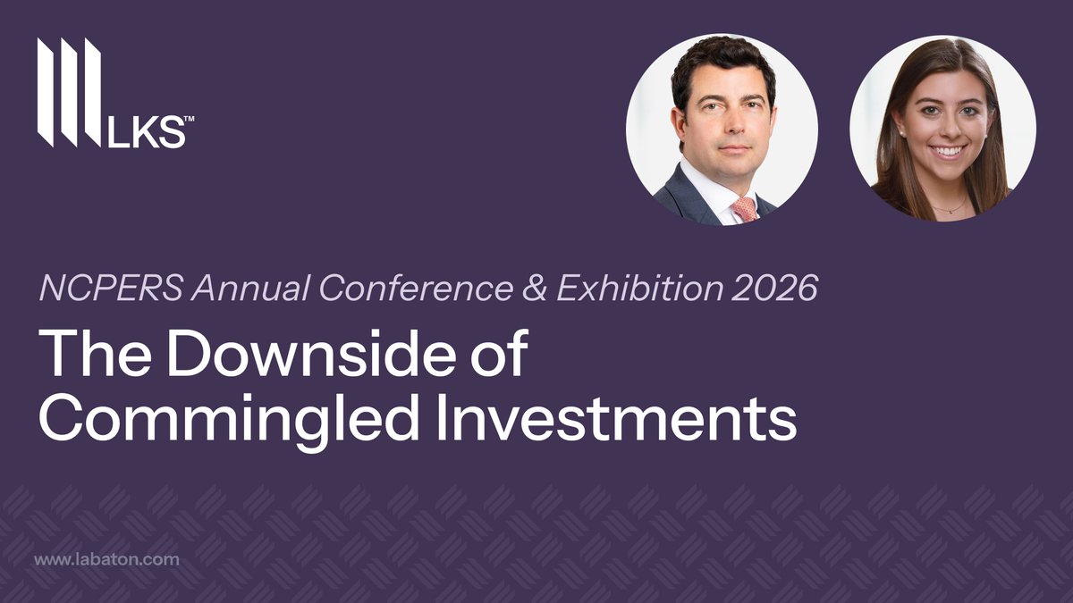 LabatonLaw's tweet photo. On May 20, 2026, Partner Domenico “Nico” Minerva and Associate Lisa M. Strejlau will present “The Downside of Commingled Investments” at the NCPERS Annual Conference & Exhibition (ACE) 2026.

Nico and Lisa will explore the key risks associated with commingled fund investments for institutional investors, such as diminished direct ownership rights, reduced influence over corporate governance, and obstacles to pursuing recovery actions.

Learn more here: https://t.co/YG9osd4IOl

#NCPERS #CommingledInvestments #PublicPensions #InstitutionalInvestors