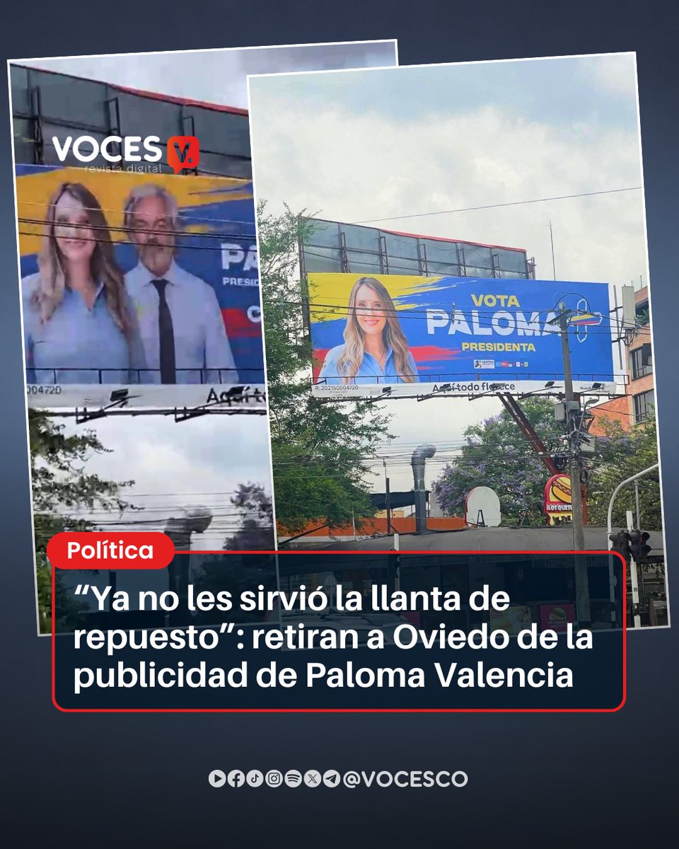 #Voces | Una valla publicitaria de la candidata presidencial <a href="/PalomaValenciaL/">Paloma Valencia L</a> en Medellín desató polémica en redes sociales tras evidenciar un cambio en su diseño.

En las imágenes que circulan, se observa que el candidato vicepresidencial Juan Daniel Oviedo (<a href="/JDOviedoAr/">Juan Daniel Oviedo</a>), quien