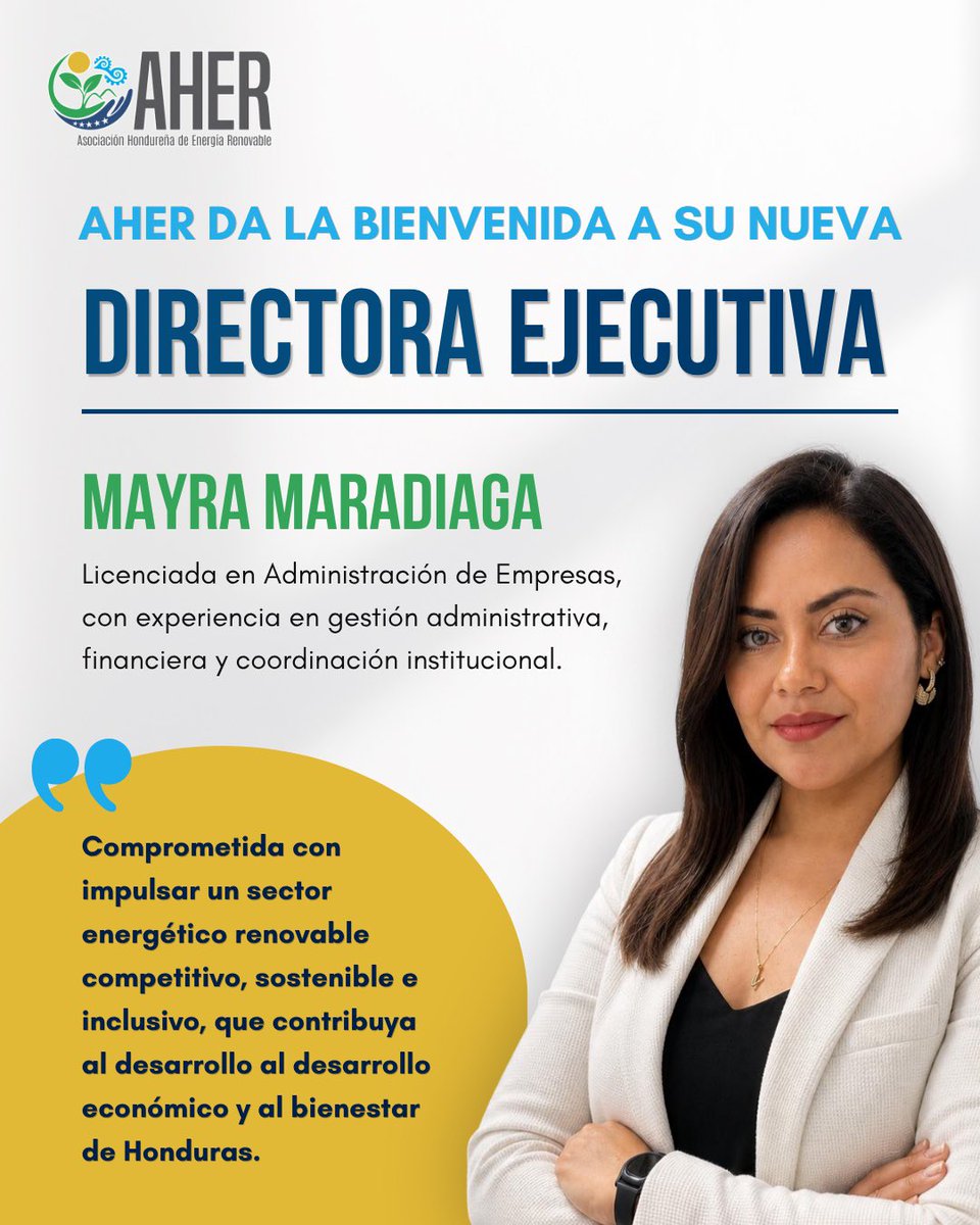 AHERenovable's tweet photo. ¡Bienvenida, Mayra Maradiaga! ✨
Licenciada en Administración de Empresas, con experiencia en gestión administrativa, financiera y coordinación institucional, se integra como nueva Directora Ejecutiva de AHER 🤝⚡️
Seguimos trabajando por un futuro energético más sostenible🌱 https://t.co/ho7QN87QpB
