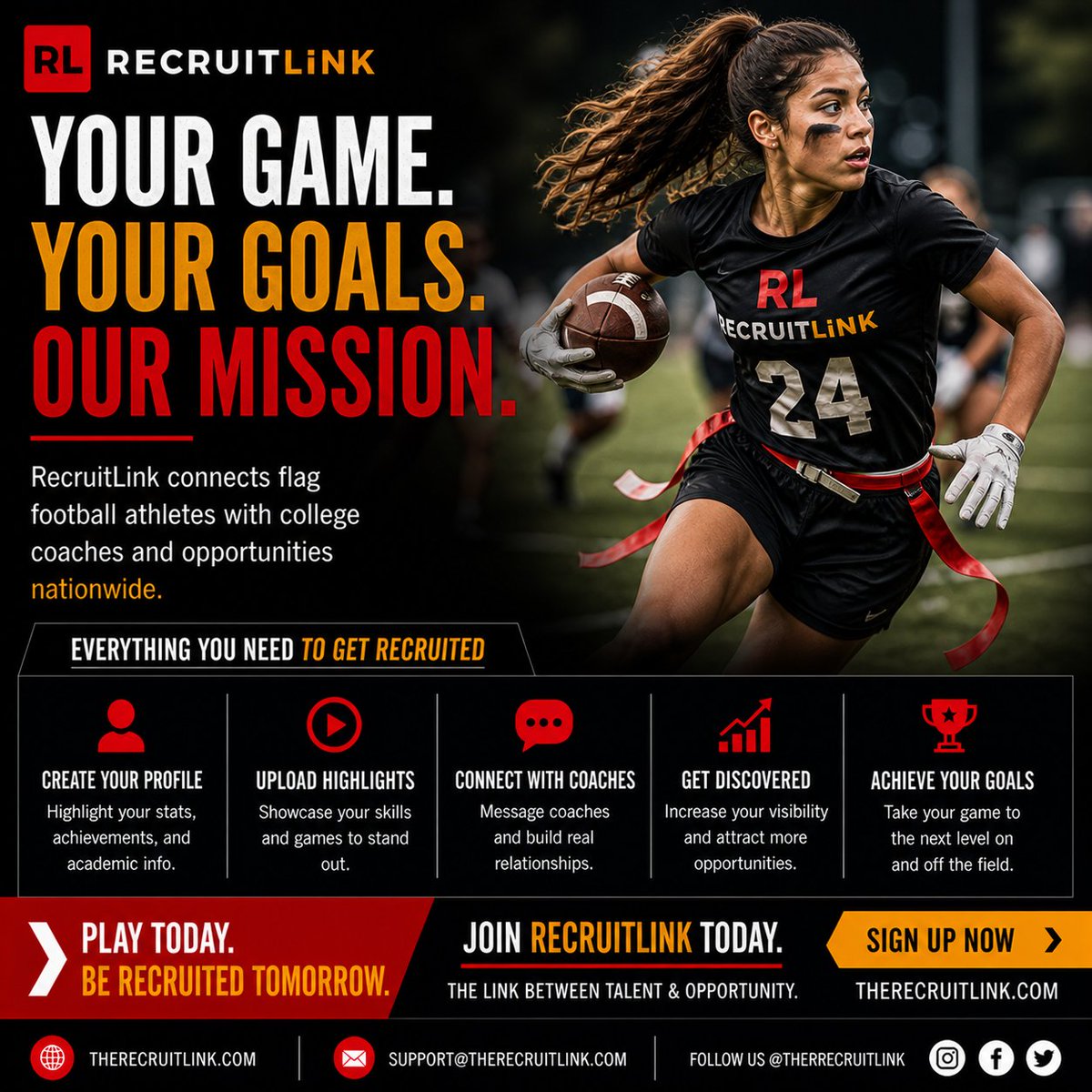 therecruitlink's tweet photo. YOUR GAME. YOUR GOALS. OUR MISSION. 🏈🔥

You’re making plays.
Putting in the work.
Showing up every day.
Now it’s time to turn that into real opportunities.

#RecruitLink #FlagFootball #WomensSports #GetRecruited #AthleteExposure #NextLevel #StudentAthletes #WomenInSports https://t.co/TgS7Qj2R1K
