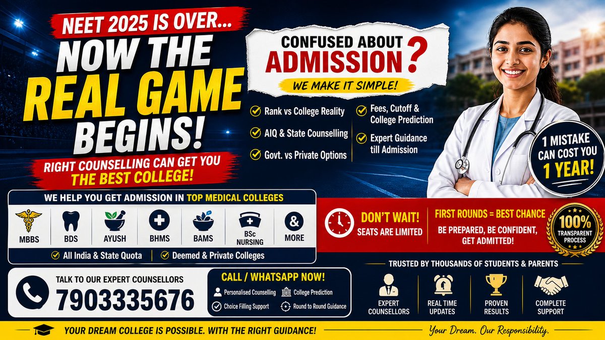 CareerMakerIn's tweet photo. 🚨 NEET 2026 is OVER… Now the REAL GAME begins!⚠️ 1 mistake in counselling = 1 year loss
🎯 Rank ≠ College (Strategy matters!)✅ MBBS | BDS | AYUSH | Nursing
✅ AIQ + State + Private Colleges
✅ Expert Guidance till Admission📞 Call/WhatsApp: 7903335676🔥 Don’t risk your seat. https://t.co/dxCSRgZl5o