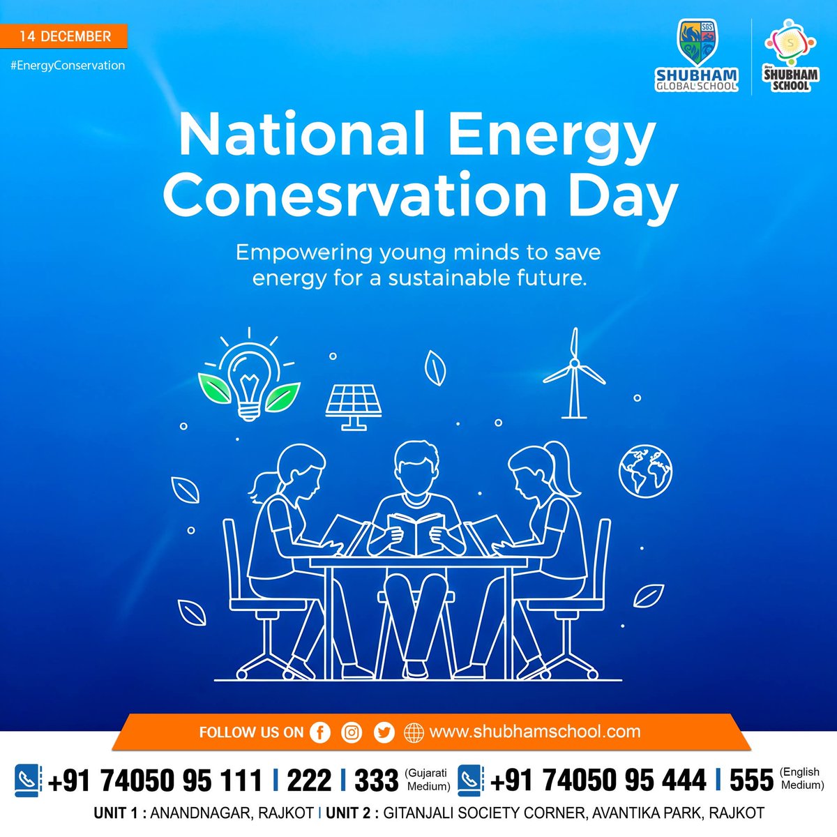 RajkotShree's tweet image. 𝗡𝗮𝘁𝗶𝗼𝗻𝗮𝗹 𝗘𝗻𝗲𝗿𝗴𝘆 𝗖𝗼𝗻𝘀𝗲𝗿𝘃𝗮𝘁𝗶𝗼𝗻 𝗗𝗮𝘆 !! 🌱💡

#NationalEnergyConservationDay #EnergyConservation #SaveEnergy #EducationSector #EcoFriendlyLearning #GreenCampus #SustainableFuture #StudentAwareness #LearnAndConserve #BlueGradientDesign #EcoEducation