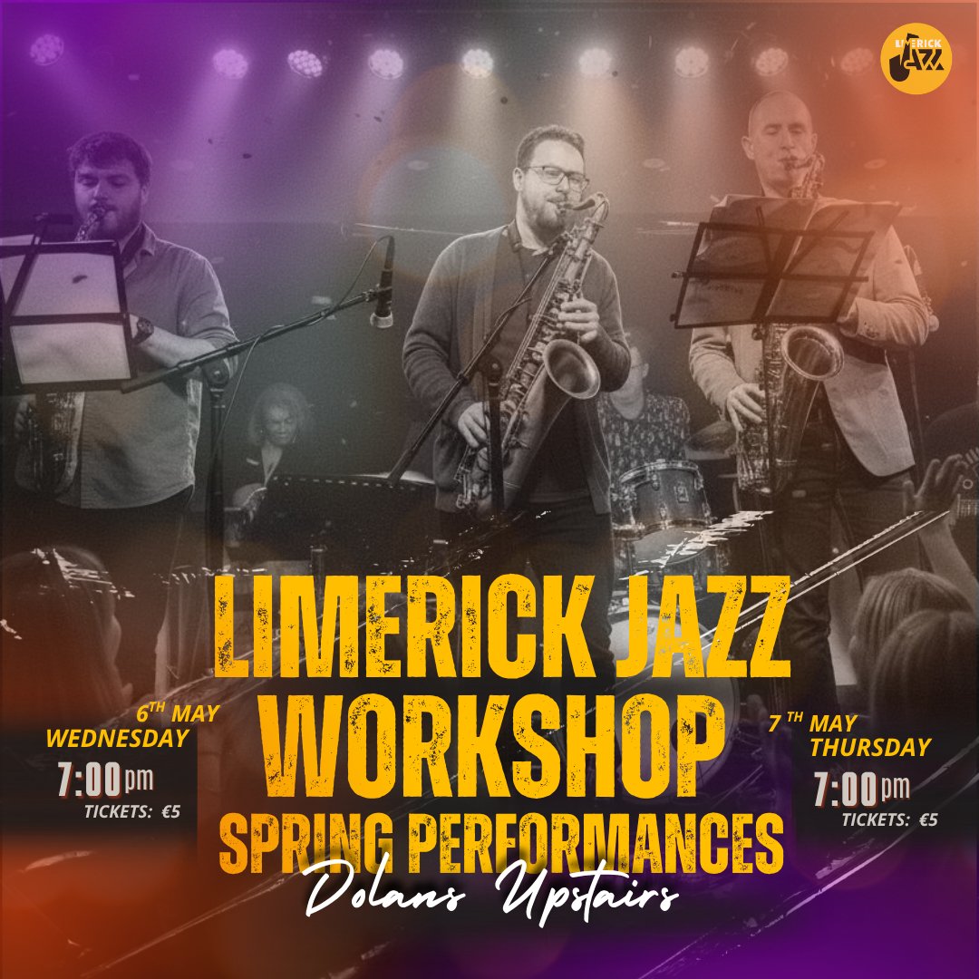 Limerick_Jazz's tweet image. Join us for the Limerick Jazz Workshop Spring Performances, May 6th and Thursday, May 7th at Dolan’s Upstairs, 7pm an evening of live jazz featuring talented ensembles, singers, and special guests. Tickets are just €5 and available at the door! @mydolans #limerickjazz #jazz