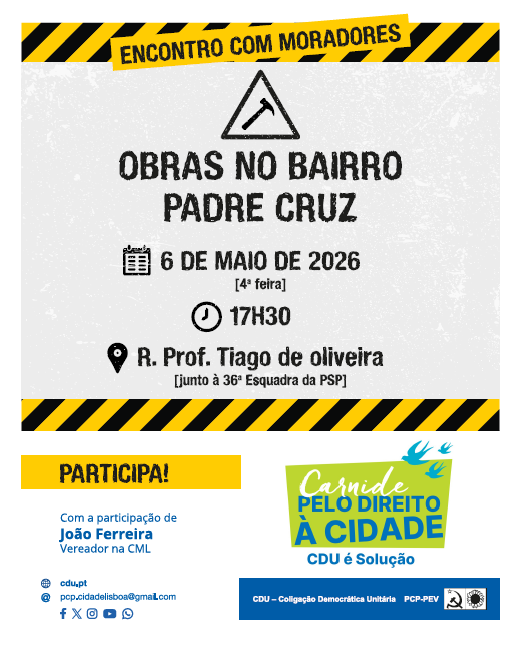 A CDU Carnide realiza um encontro no Bairro Padre Cruz.

Participa o vereador João Ferreira que recolherá informação actualizada sobre as obras já realizadas, as obras previstas e as obras necessárias neste importante bairro de Lisboa onde vivem mais de 9.000 pessoas.