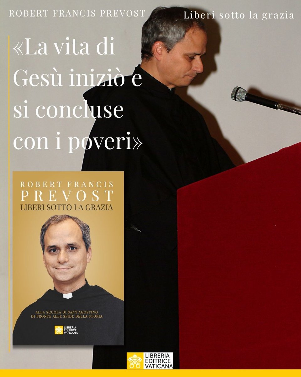5 maggio «La vita di Gesù iniziò e si concluse con i poveri» da LIBERI SOTTO LA GRAZIA 📚 di Robert Francis Prevost. Una frase che riporta al centro ciò che spesso è ai margini.
<a href="/FazziniLorenzo/">Lorenzo Fazzini</a>  <a href="/vaticannews_it/">Vatican News</a> <a href="/AGisotti/">Alessandro Gisotti</a>