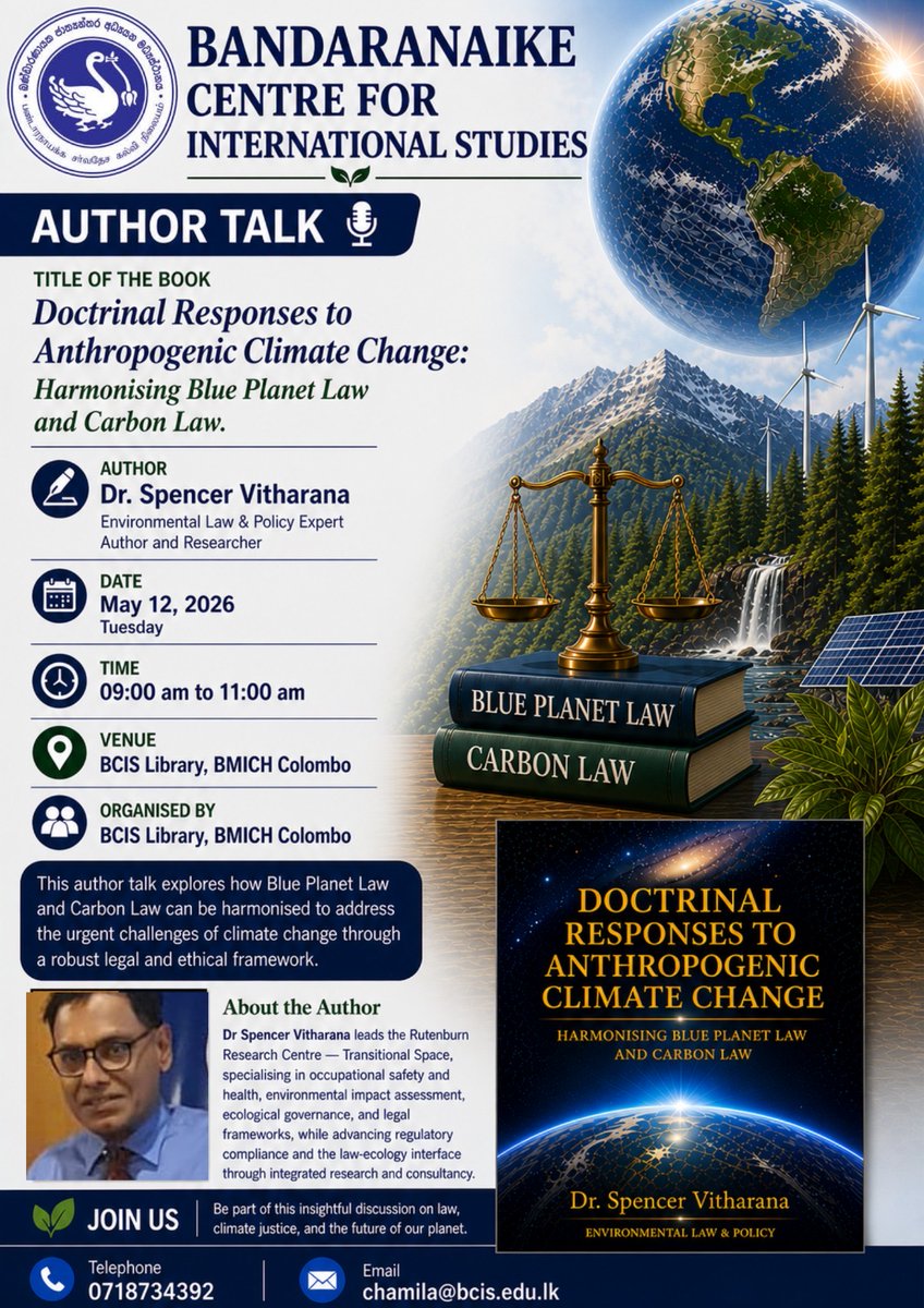 BCISLKA's tweet image. 📚 Join Dr. Spencer Vitharana at BCIS for an Author Talk on climate law and sustainability.
🗓 May 12 | ⏰ 9–11 AM | 📍 BCIS Library, BMICH

#BCIS #AuthorTalk #ClimateChange #EnvironmentalLaw #SriLanka