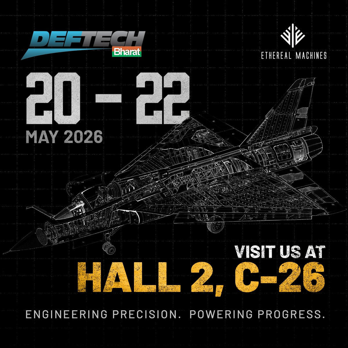 etherealmachine's tweet image. At #DeftechBharat 2026

We’ll showcase how our CNC manufacturing technologies enable next-generation innovation in aerospace and mission-critical hardware.

Visit us at Hall 2, C-26 
📍KTPO, Whitefield, Bengaluru
📅 20–22 May 2026

#Engineering #MakeInIndia #ManufacturingIndia
