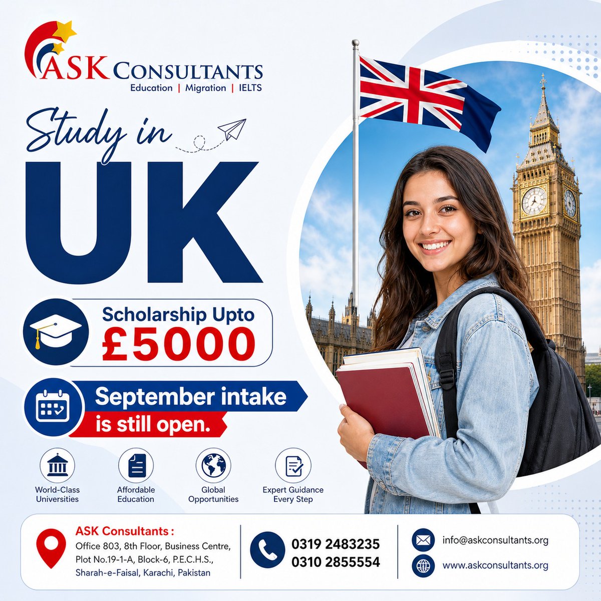 askconsultants0's tweet image. 𝐔𝐊 𝐒𝐜𝐡𝐨𝐥𝐚𝐫𝐬𝐡𝐢𝐩 £𝟓𝟎𝟎𝟎 🎓🇬🇧
Study UK with Scholarship

• Up to £5000 Scholarship
• September Intake Open
• Global Career Opportunities

#StudyInUK #UKStudentVisa #ScholarshipsUK #SeptemberIntake #StudyAbroadPakistan #ASKConsultants