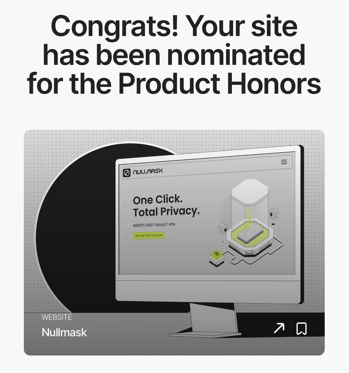 NullMaskio's tweet photo. Awwwards recognizes the best-designed products on the internet. They just nominated Nullmask for Product Honors.

For years, bad UX was the price you paid for privacy. Complicated setups. New wallets. New seed phrases. New everything. 

The tools were built for cryptographers, not people.

We built privacy for everyone. No new wallets. No new seeds. 30 seconds to set up.

Vote here: https://t.co/mEaSYQANOR

Turns out good design and real privacy aren't mutually exclusive.

NULLMASK