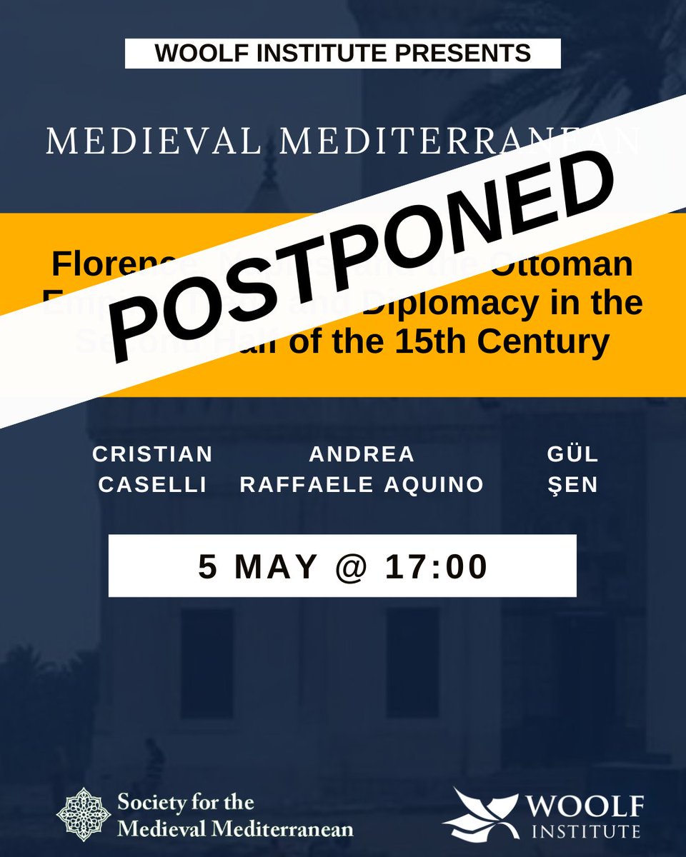 Woolf_Institute's tweet photo. Unfortunately, we have had to postpone today's webinar, held in collaboration with the Society for the Medieval Mediterranean.

A new date will be decided and announced on social media in the foreseeable future - we are sorry for any inconvenience caused.

@socmedimedit
#medieval #medievalmediterranean