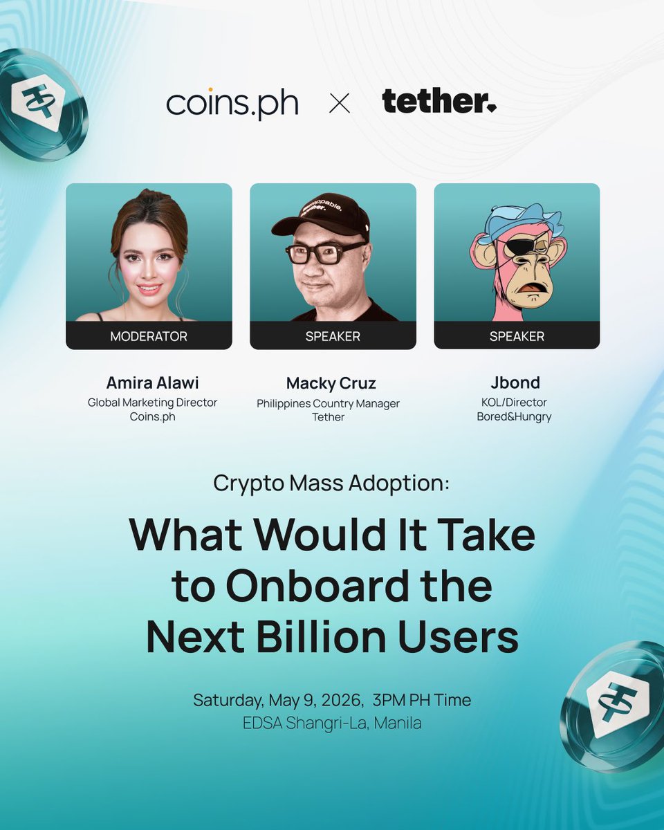 coinsph's tweet photo. What will it take to onboard the next billion users?

Joining us is @tether country lead Macky Cruz, @jbondwagon director of @BorednHungry @baykada and @itsamiraalawi 

From stablecoin payments to real world utility🌐 

May 9 | 3PM PH time
EDSA Shangri-La, Manila https://t.co/qxrIK1NAtl