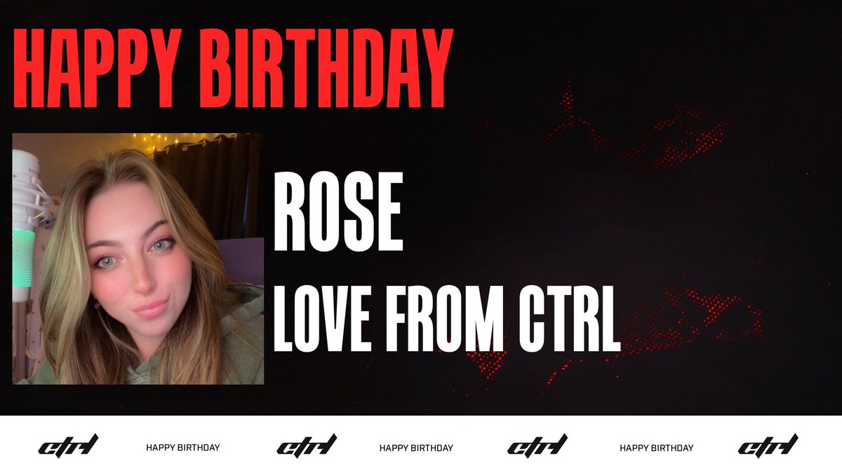 TheCTRLEsports's tweet photo. We want to wish our Content Creator @rxze_xo a very HAPPY BIRTHDAY!!!
We hope you have an amazing day. Much love from everyone at CTRL π«Ά
#CTRLTheGame #HappyBirthday https://t.co/HwvSJ92kWL