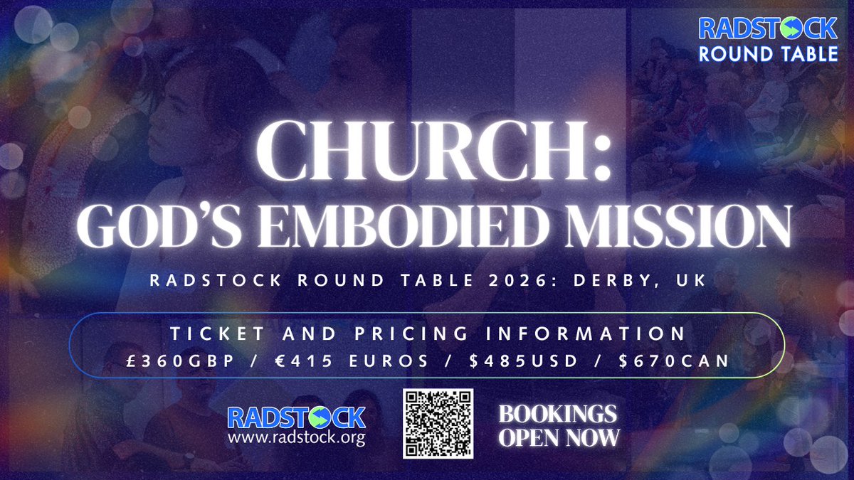 RadstockNetwork's tweet photo. Church: God's Embodied Mission ⛪️

Radstock Round Table 2026: Derbyshire, UK.
Monday 19th - Thursday 22nd October

Book Your Place Today: https://t.co/98NDsveDw3 https://t.co/E4qCsnyKHP