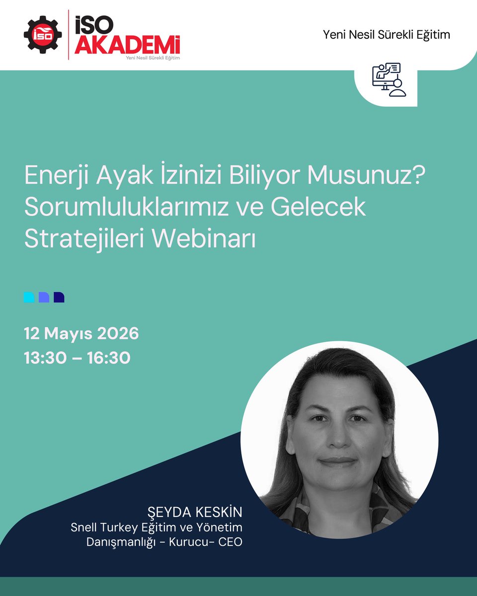 ISOAkademi's tweet photo. Enerji Ayak İzinizi Biliyor musunuz? Sorumluluklarımız ve Gelecek Stratejileri Webinarı'nda;
▪️Enerji tüketiminin çevresel ve ekonomik etkileri konusunda farkındalık oluşturmak,
▪️Kişilerin/ kurumların enerji ayak izi hesaplama,
▪️Doğrulama ve raporlama süreçleri ile ilgili bilgilendirilmesi amaçlanmaktadır.

🗓️ 12 Mayıs 2026, Salı
⏰ 13.30 – 16.30

Kayıt ve Detaylı Bilgi;
🔗https://t.co/UQJTlUZlXh