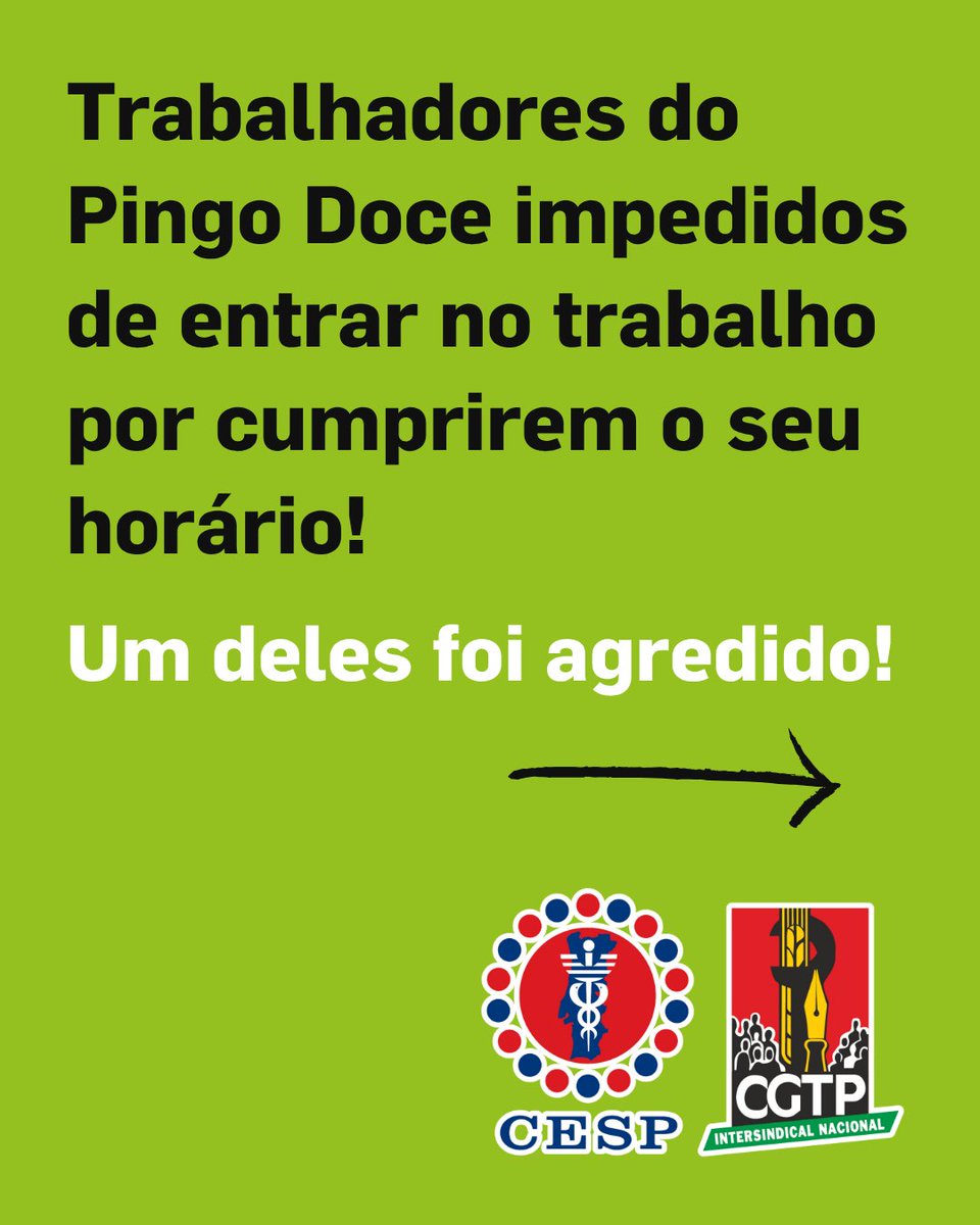 Trabalhadores do Pingo Doce impedidos de entrar no trabalho por cumprirem o seu horário! Um deles foi agredido! ⬇️