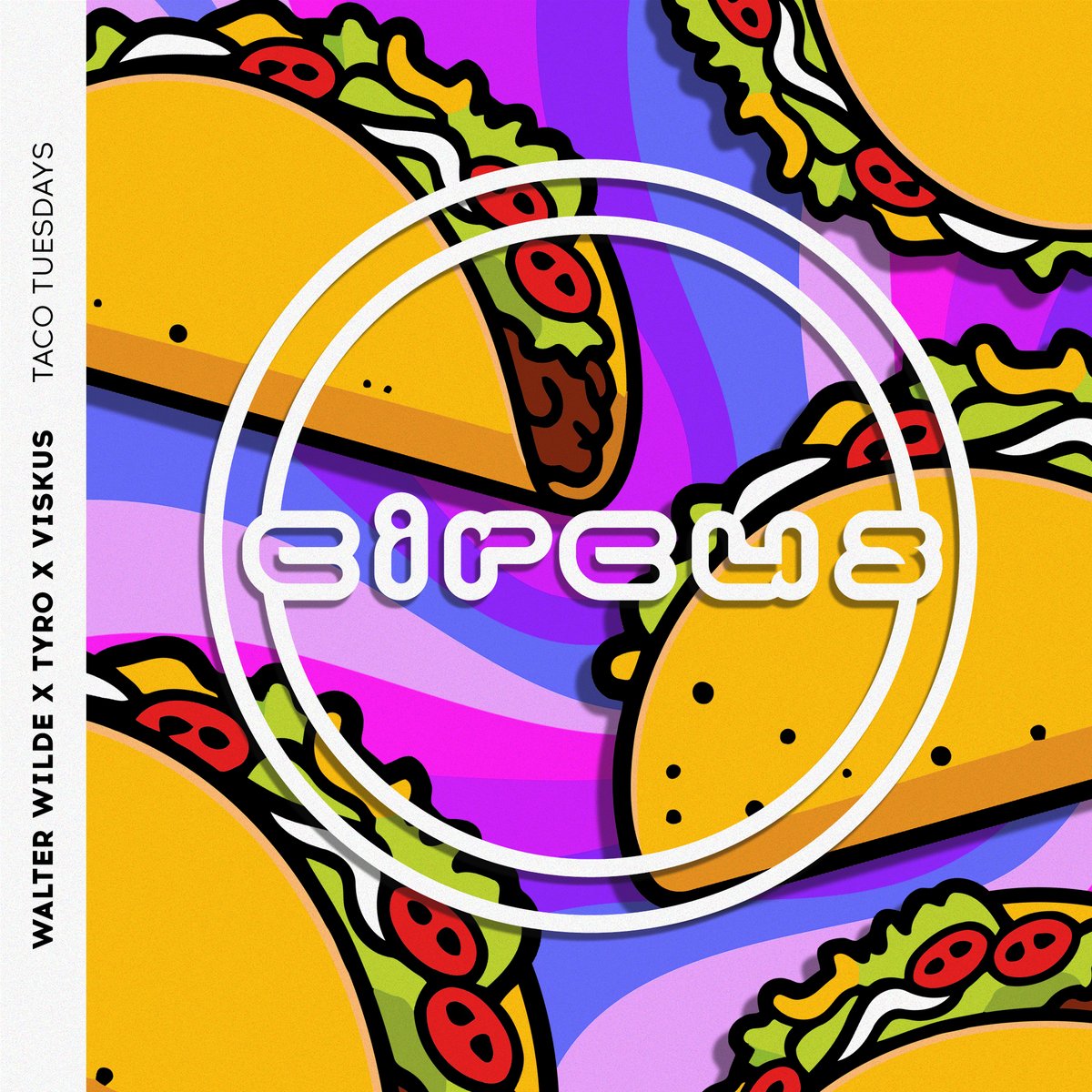 circus_records's tweet photo. IT’S TACO TUESDAYYYY 🌮🔊

New one from @ItsWalterWilde @Viskusmusic @itstyromusic out today on Circus Records!

🌮 Why not listen here: https://t.co/tXy0WEBmsb https://t.co/W27SPwDUW8