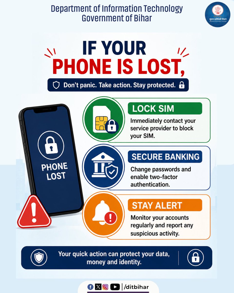 DitBihar's tweet photo. What to do if phone is lost ?? Don't Panic Take action and stay Protected
#LostPhone #PhoneLost #MobileSafety #CyberSafety #DigitalSafety
#TechTips #SafetyTips #StaySafeOnline #CyberAwareness
#MobileSecurity #DataProtection #OnlineSafety
#LostPhoneGuide
#CyberCrime #IndiaTech #SmartphoneTips
#SecureYourData #PhoneTheft
@IPRDBihar @BiharHomeDept @Cyberdost