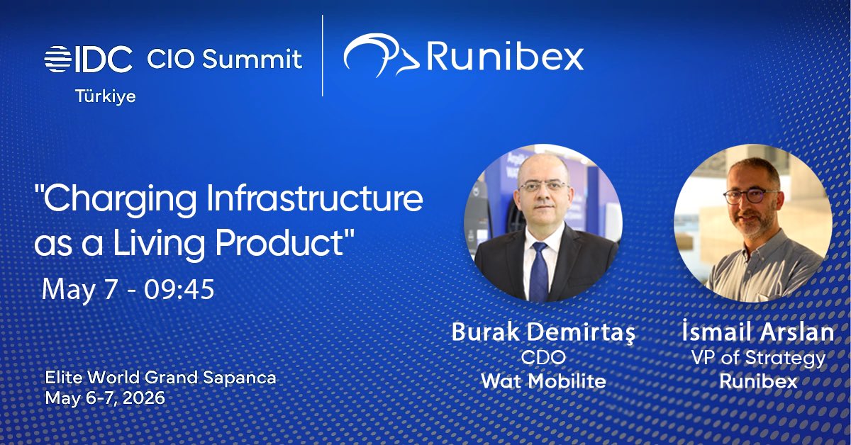 runibex's tweet photo. At the IDC CIO Summit, where we are a sponsor, Wat Mobilite CDO Burak Demirtaş and Runibex VP of Strategy İsmail Arslan will take the stage and present the following session:

“Charging Infrastructure as a Living Product”
https://t.co/Q3cxySzqeJ 
📅 7 May 2026 – 09:45 https://t.co/y3tf5AEcJn