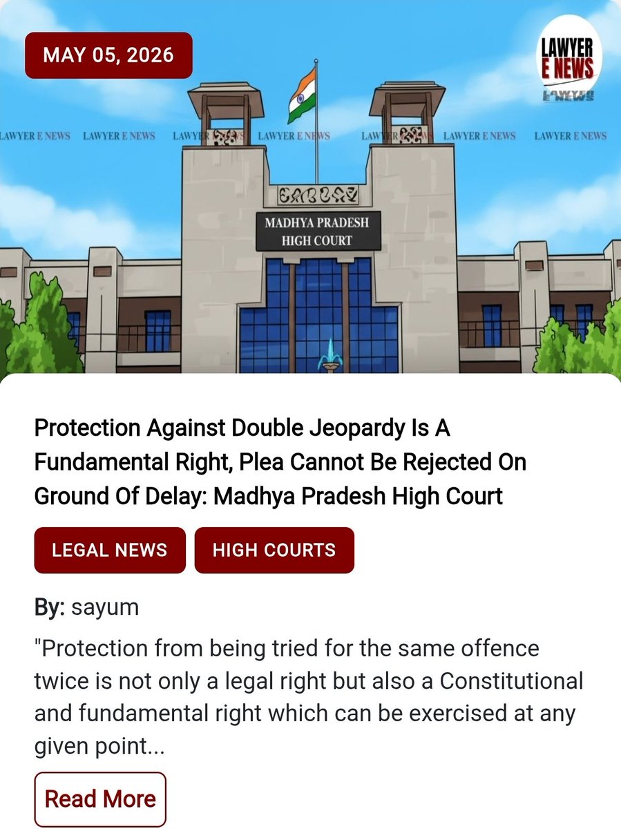 LawyerENews's tweet image. Protection Against Double Jeopardy Is A Fundamental Right, Plea Cannot Be Rejected On Ground Of Delay: Madhya Pradesh High Court.
Link in comment box.  lawyerenews.com
#MadhyaPradesh 
#HighCourt 
#lawyerenews