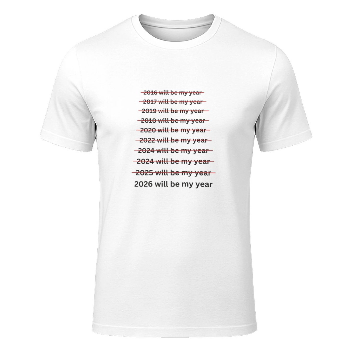 4Num324235's tweet photo. 2026 Will Be My Year Shirt

🔗Shop link: https://t.co/fqLvxvKLJW

#2026Goals #NewYearNewMe #MotivationShirt #GoalGetter #PositiveVibesOnly #SelfGrowthJourney #SuccessMindset https://t.co/0dHS6wbqQY