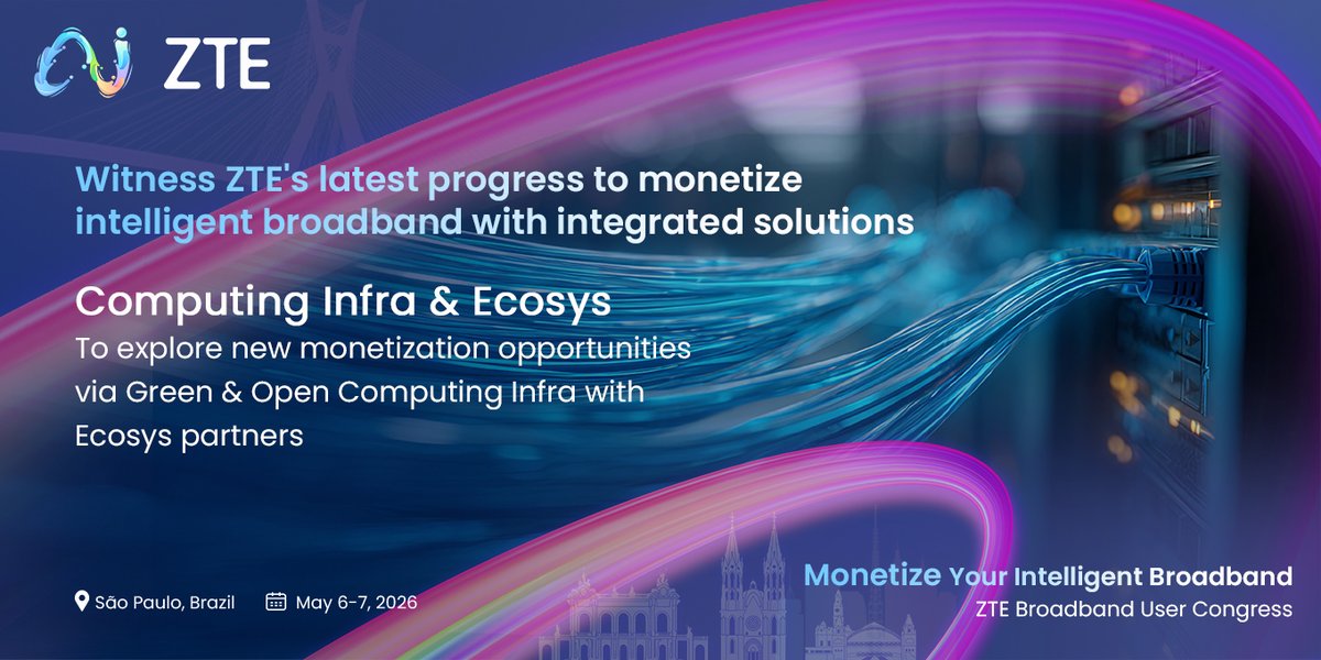 ZTEPress's tweet photo. ⚡ Revenue-driven Optical Network, 💡 Value-added Home, 🛒 Computing Infra & Ecosys...etc. — powered by ubiquitous, intelligent broadband for digital #LatAm. 📅 May 6-7, 2026 📍 São Paulo, #Brazil #ZTEBroadbandUserCongress #ZTE #ZTEPartner #Broadband #AI #ZTEAI #Telecom #ICT #Connectivity #Innovation https://t.co/gwimSl9Qfm