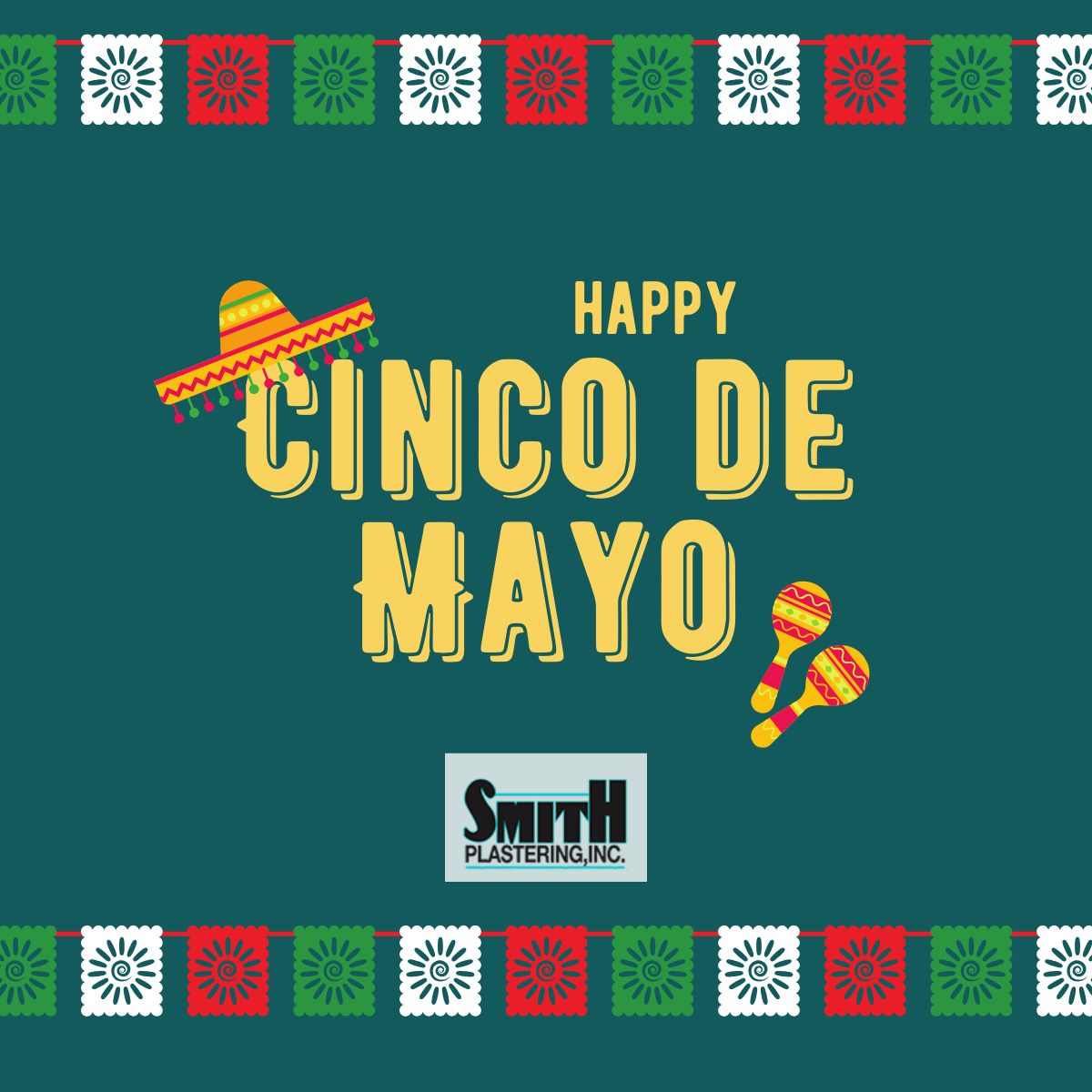 SmithPlastering's tweet photo. ¡Feliz Cinco de Mayo! 🇲🇽 Smith Plastering sends warm wishes for a joyful celebration with friends, family, and lots of cheer. 🎊 https://t.co/sZxz2eOY2N