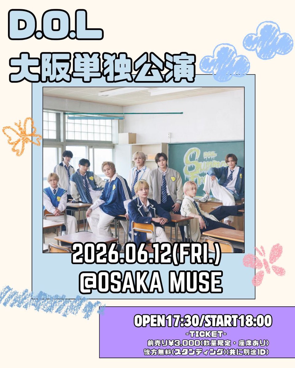 LIVE情報】 『D.O.L 大阪単独公演』 □6/12(金) □OSAKA MUSE □OPEN17