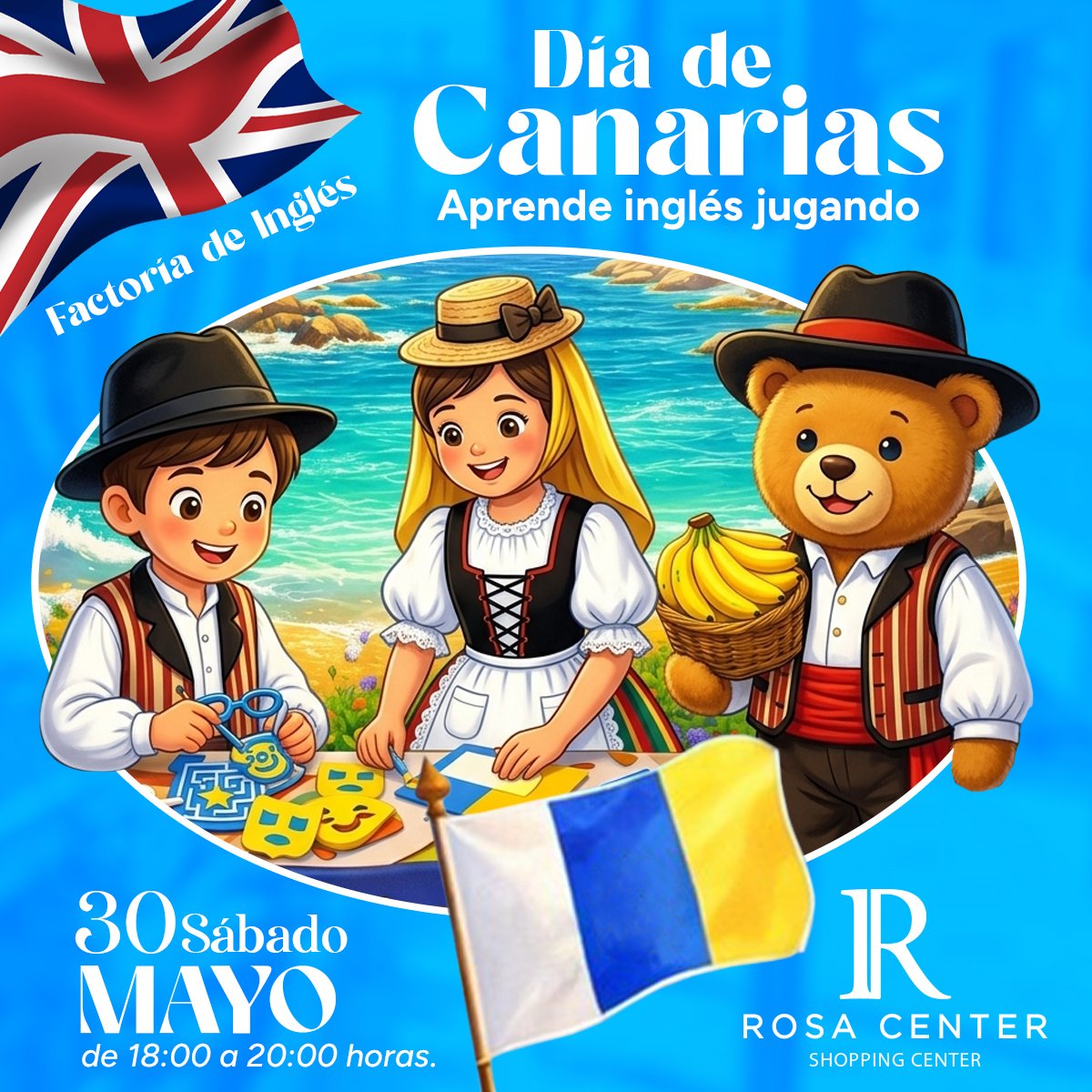 ROSACENTERCC's tweet photo. Celebramos el Día de Canarias aprendiendo y jugando 🌴🇬🇧

Una actividad pensada para que los más pequeños se diviertan mientras descubren el inglés de forma natural.

👉 30 de mayo | 18:00–20:00h en Rosa Center
#Tenerife #IslasCanarias #CentroComercial
#Adeje https://t.co/m1hOQLHOYe
