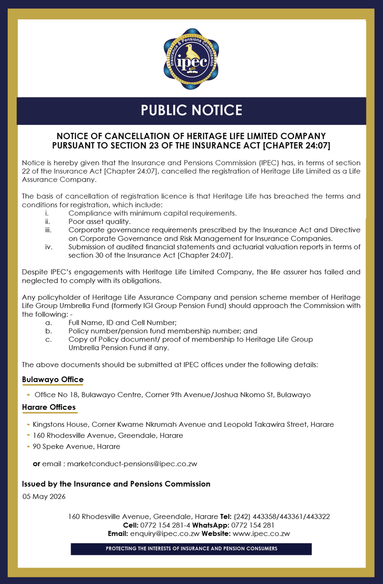 IPECZW's tweet image. 🚨 NOTICE

IPEC has cancelled the registration of Heritage Life Ltd as a Life Assurer due to regulatory non-compliance.

Policyholders &amp;amp; pension members are urged to contact IPEC for assistance.

📧 marketconduct-pensions@ipec.co.zw

#IPEC #PublicNotice #ConsumerProtection