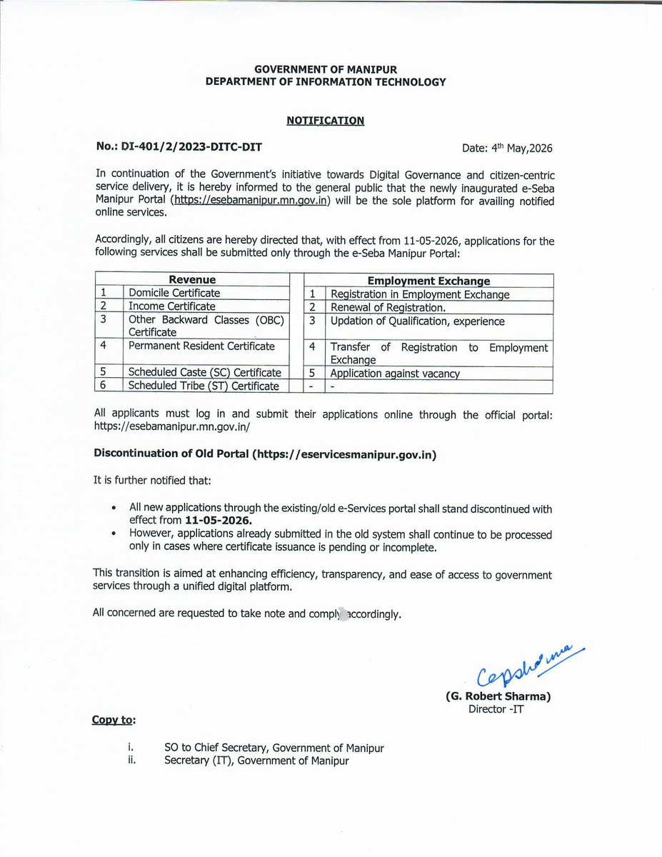 🚨 Public Notice | Government of Manipur

The e-Seba Manipur Portal has been designated as the single platform for accessing government services online.

With effect from 11th May 2026, all applications for Revenue Certificates and Employment Exchange services shall be submitted