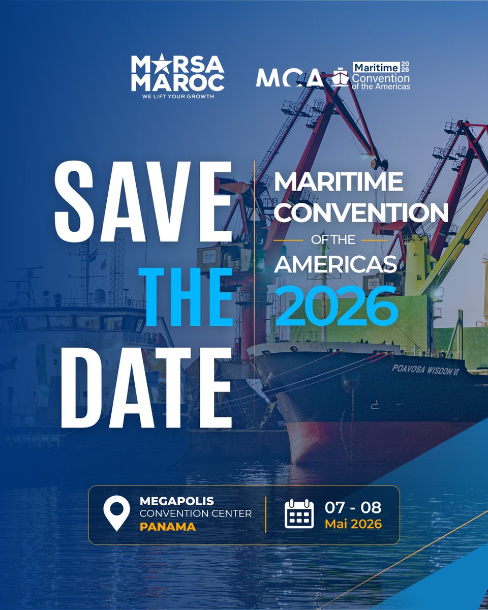 MarsaMarocGroup's tweet photo. Save the Date | Maritime Convention of the Americas (MCA) 2026

Marsa Maroc participe à la Maritime Convention of the Americas qui se tiendra les 7 et 8 mai 2026 au Panama.

À travers sa participation à cet événement, Marsa Maroc entend partager sa vision et renforcer son positionnement à l’international.

#MCA #MarsaMaroc #WeLiftYourGrowth