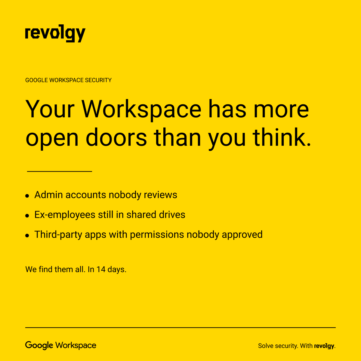 Revolgy's tweet image. Your Google Workspace has more open doors than you think.

This is a "nobody looked" problem.

We audit 100+ settings in 14 days. Every finding categorized by severity. A remediation plan you can actually execute.

Solve security. With Revolgy.

#GoogleWorkspace #CyberSecurity