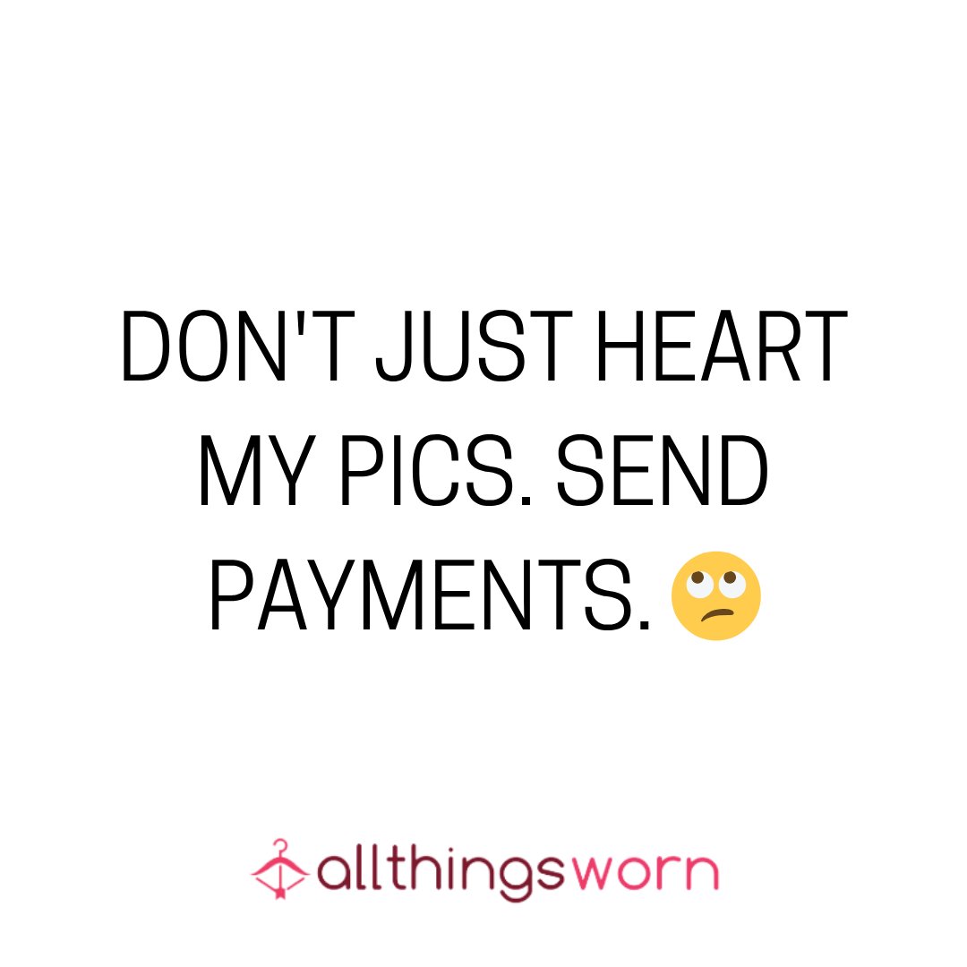 allthingsworn's tweet photo. Save the hearts…
I accept payments only 😉💸

#AllThingsWorn #WornGoods #SideHustle #MoneyHacks https://t.co/ft3S4sBNvh