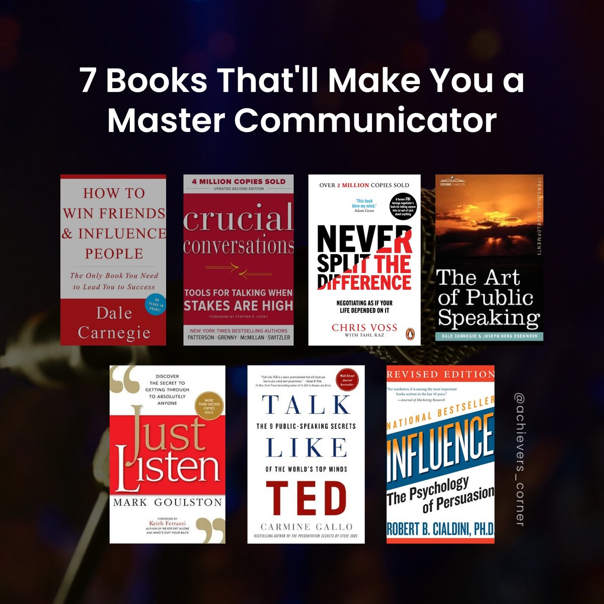 CornerAchievers's tweet photo. Struggling to be heard? Losing negotiations? Avoiding hard conversations?
You don't have a personality problem. You have a communication problem.
These 7 books fix that.
Start with Dale Carnegie. Thank me later 📚
#Communication #Books #SelfImprovement #PublicSpeaking https://t.co/TPyC8XC8TG