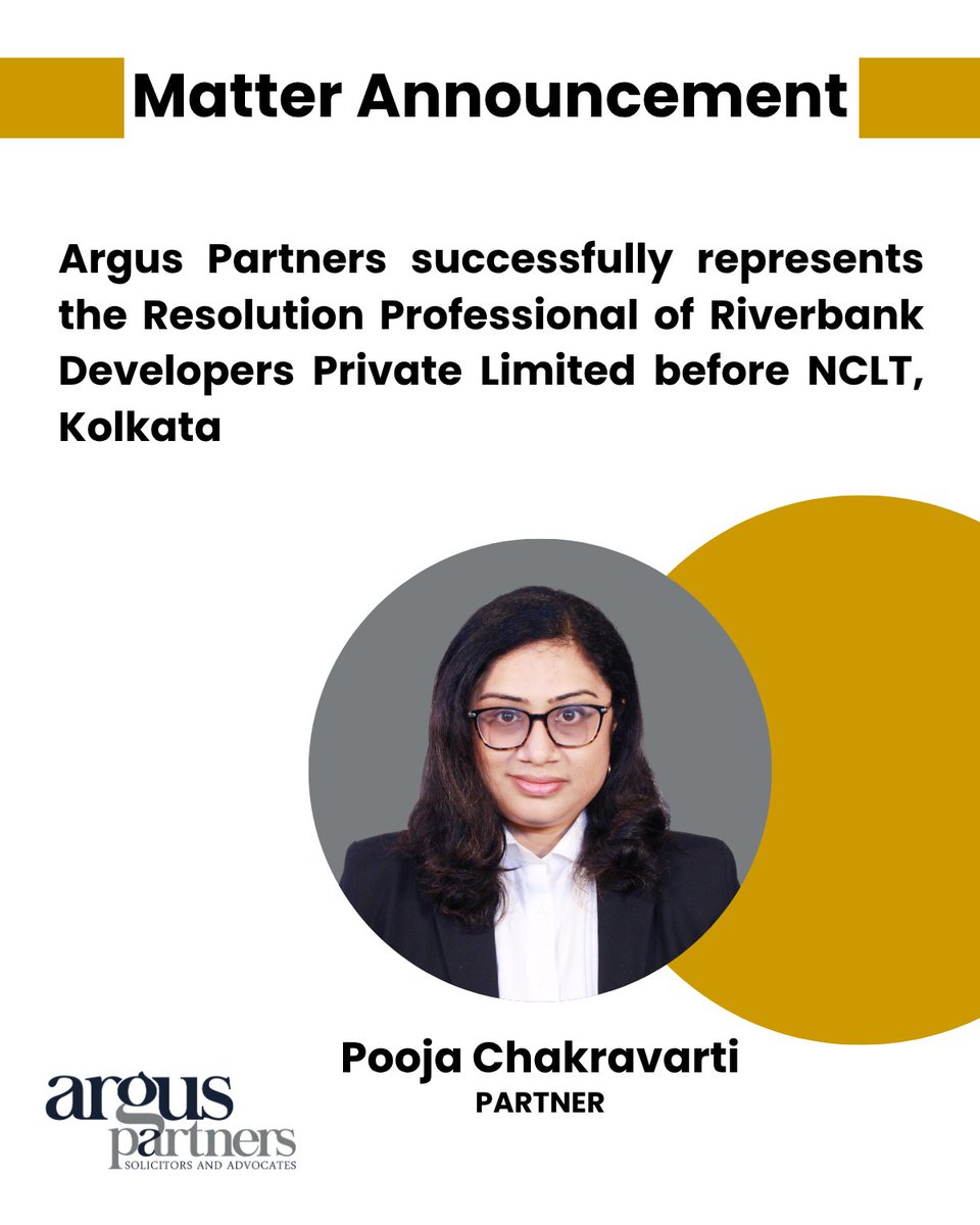 Argus_Partners's tweet photo. We are pleased to share that Argus Partners has successfully advised and represented the Resolution Professional of Riverbank Developers Private Limited (“RDPL”) before the National Company Law Tribunal, Kolkata.

The Tribunal while dismissing a plea by the homebuyers seeking an addition of 8% interest on the amounts paid by them to RDPL, held that, since homebuyers/ allottees and the developer have agreed to a different rate or mechanism of compensation, granting additional interest at 8% p.a. under CIRP Regulation 16A(7) would amount to double counting of the same interest component and result in unjust enrichment.
The team at Argus Partners advising and representing the Resolution Professional of RDPL consisted of Pooja Chakrabarti (Partner) and Kirann Sharma (Principal Associate – Designate).

Read more at: https://t.co/nQwN1j3imh

#MatterAnnouncement #Homebuyers #RealEstate #Disputes #CIRP #ArgusPartners