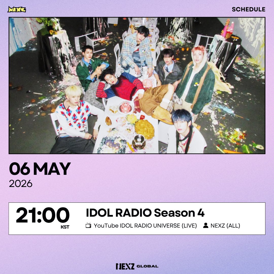 🗓️ NEXZ SCHEDULE for today (MAY, 6)

Kim Shin-young's Song of hope at noon
🕛 12:00 KST
🖥️ YouTube Mhz 므흐즈: MBC RADIO (LIVE)  
🔗 youtube.com/@radiombc

Show Champion
🕔 17:00 KST
🖥️ YouTube ALL THE KPOP (LIVE)

IDOL RADIO Season 4
🕘 21:00 KST
🖥️ YouTube IDOL RADIO UNIVERSE