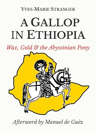 Y_M_Stranger's tweet photo. Thanks to the diligent work of @youscribe (thank you Daniel Seyoum, thank you Souade Niang!), readers can now pick up A Gallop in Ethiopia, Wax, Gold & the Abyssinian Pony...in Sekela, Gojam! (and all over Ethiopia).
Wow!
https://t.co/oEUpRyPjUy
#Ethiopia #Books #Youscribe https://t.co/0VYON3irl5