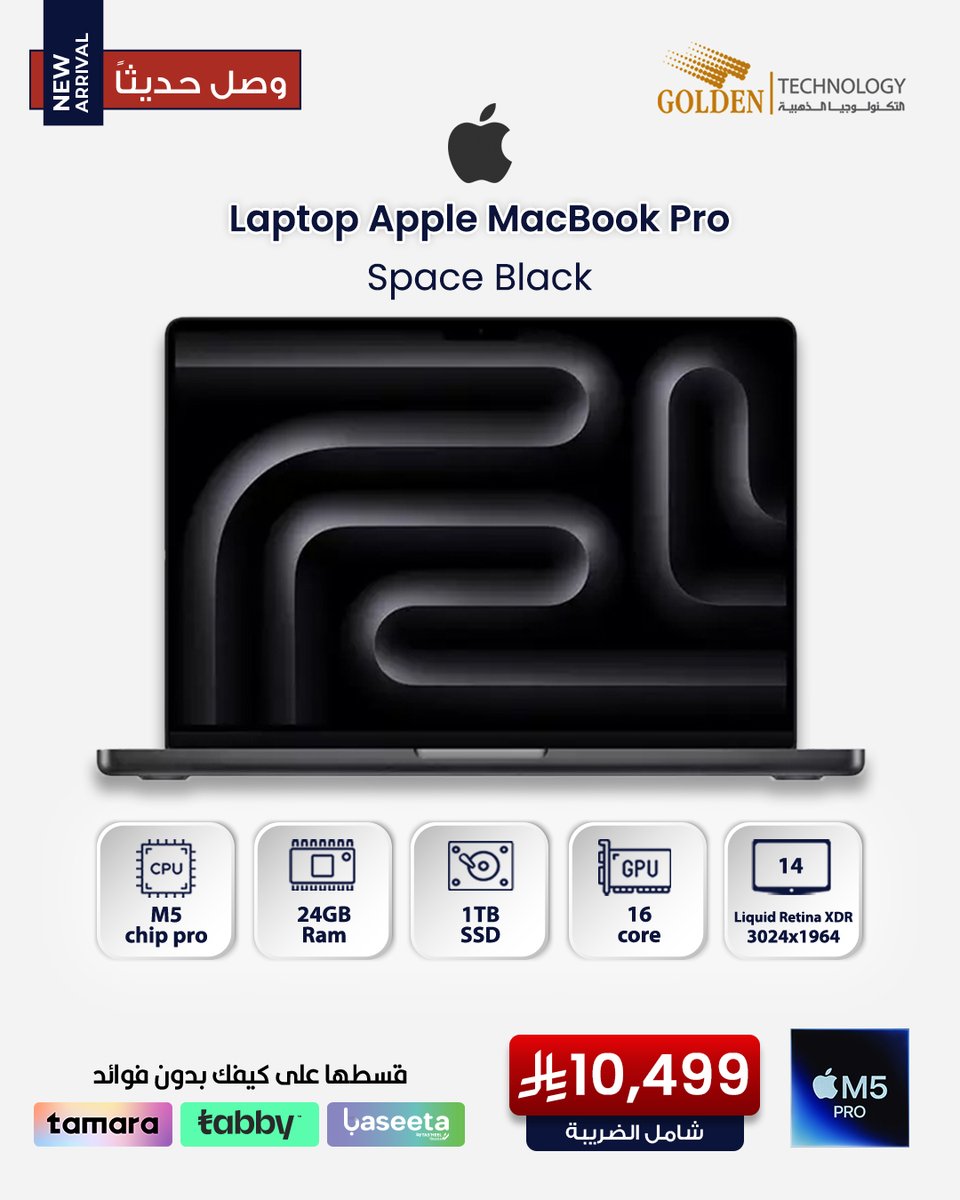 GoldenTechSA's tweet photo. شغل ثقيل يحتاج جهاز قدّه 💻🔥
وصل حديثًا MacBook Pro 14 بشريحة M5 Pro أقوى معالج من Apple
رام 24GB وتخزين 1TB SSD لسرعة وثبات في كل شغلك يعطيك تجربة احترافية بكل تفاصيلها⚡
مصمم للي يعتمد على الأداء العالي في كل مهمة
مع متجر التكنولوجيا الذهبية … خلك دايم متقدم ✨
اطلب الآن: https://t.co/AeGHIsE1A0

#عروض #لتكنولوجيا_الذهبية #ابل #apple #تقنية_عالية